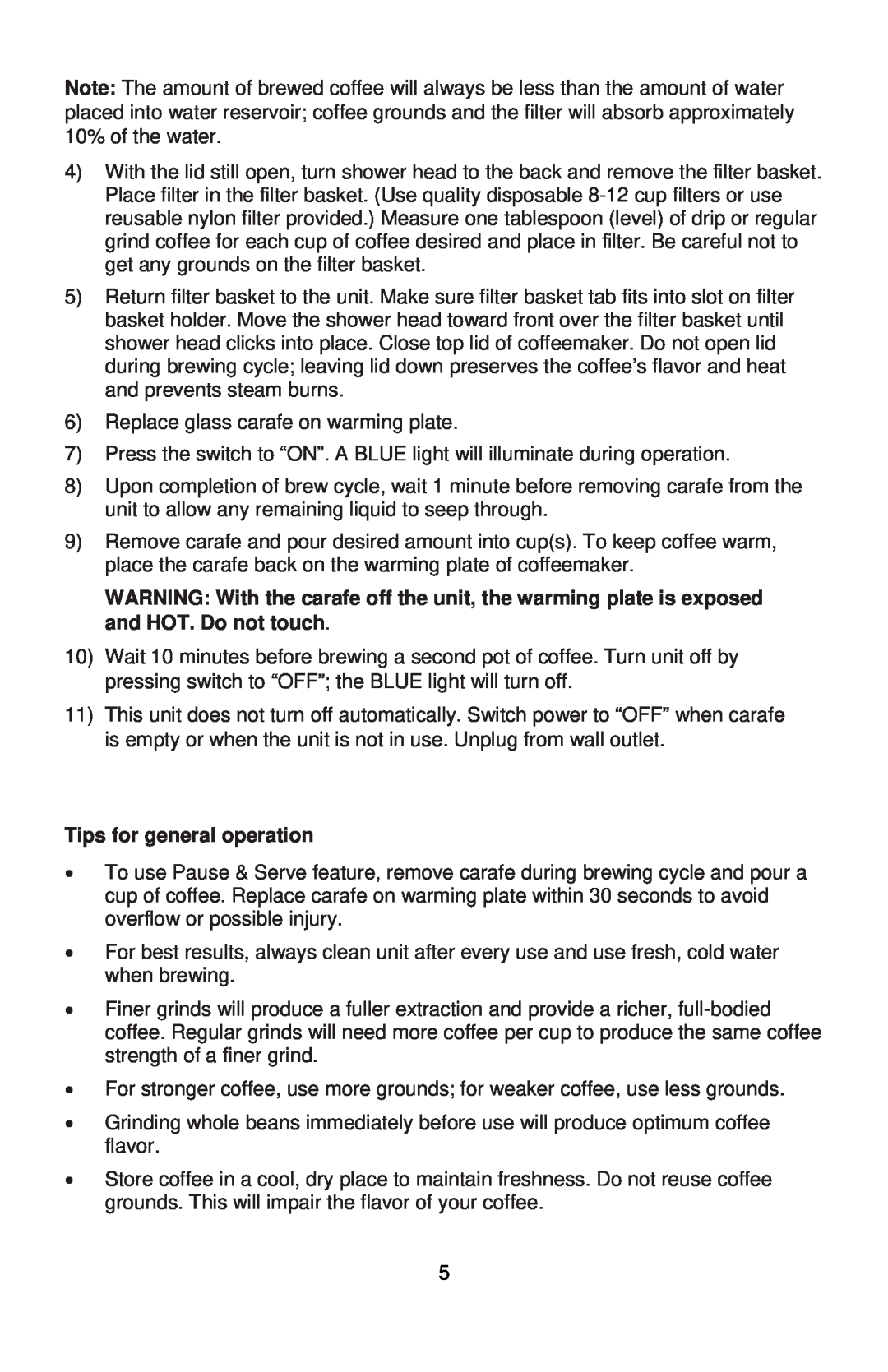 West Bend L5732, SHCM100 instruction manual Tips for general operation 
