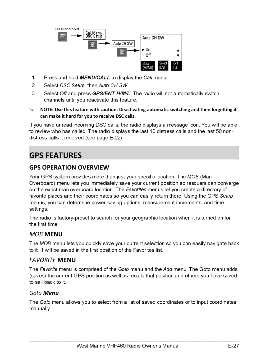 West Marine VHF460, VHF155 manual GPS Features, GPS Operation Overview, Goto Menu, Select DSC Setup, then Auto CH SW 