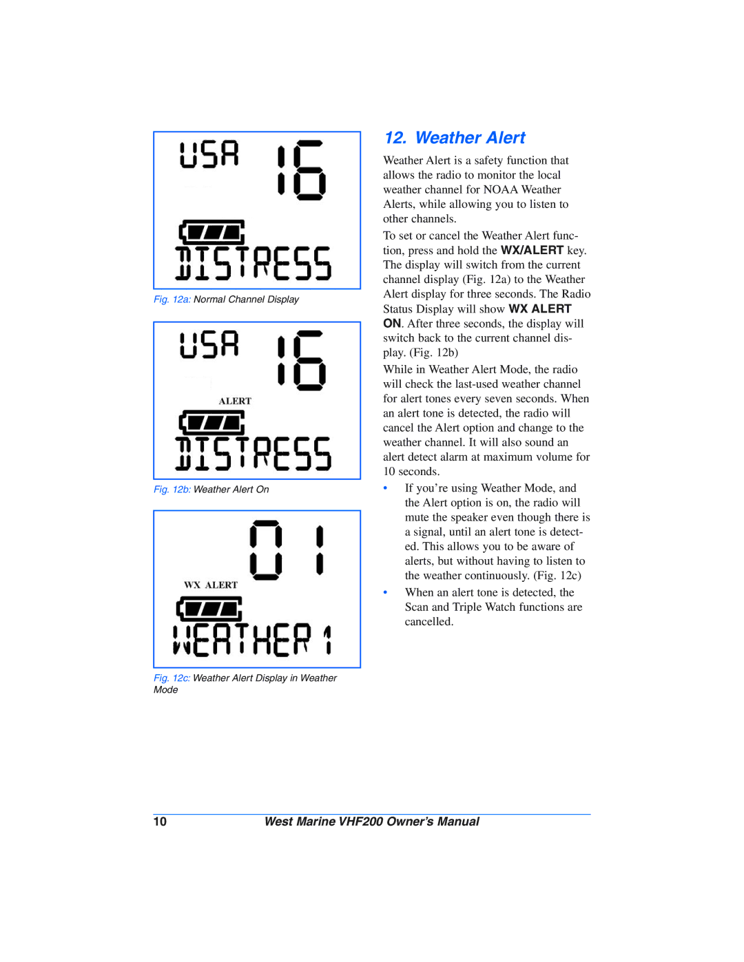 West Marine VHF200 manual Weather Alert, Normal Channel Display 