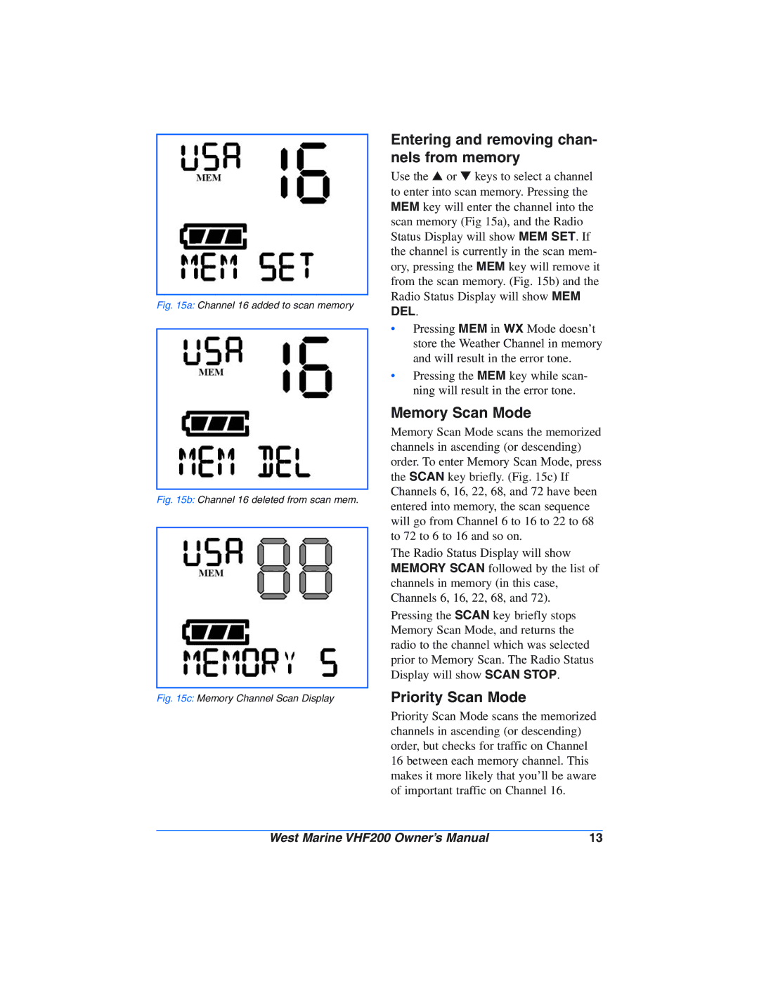 West Marine VHF200 manual Entering and removing chan- nels from memory, Memory Scan Mode, Priority Scan Mode 