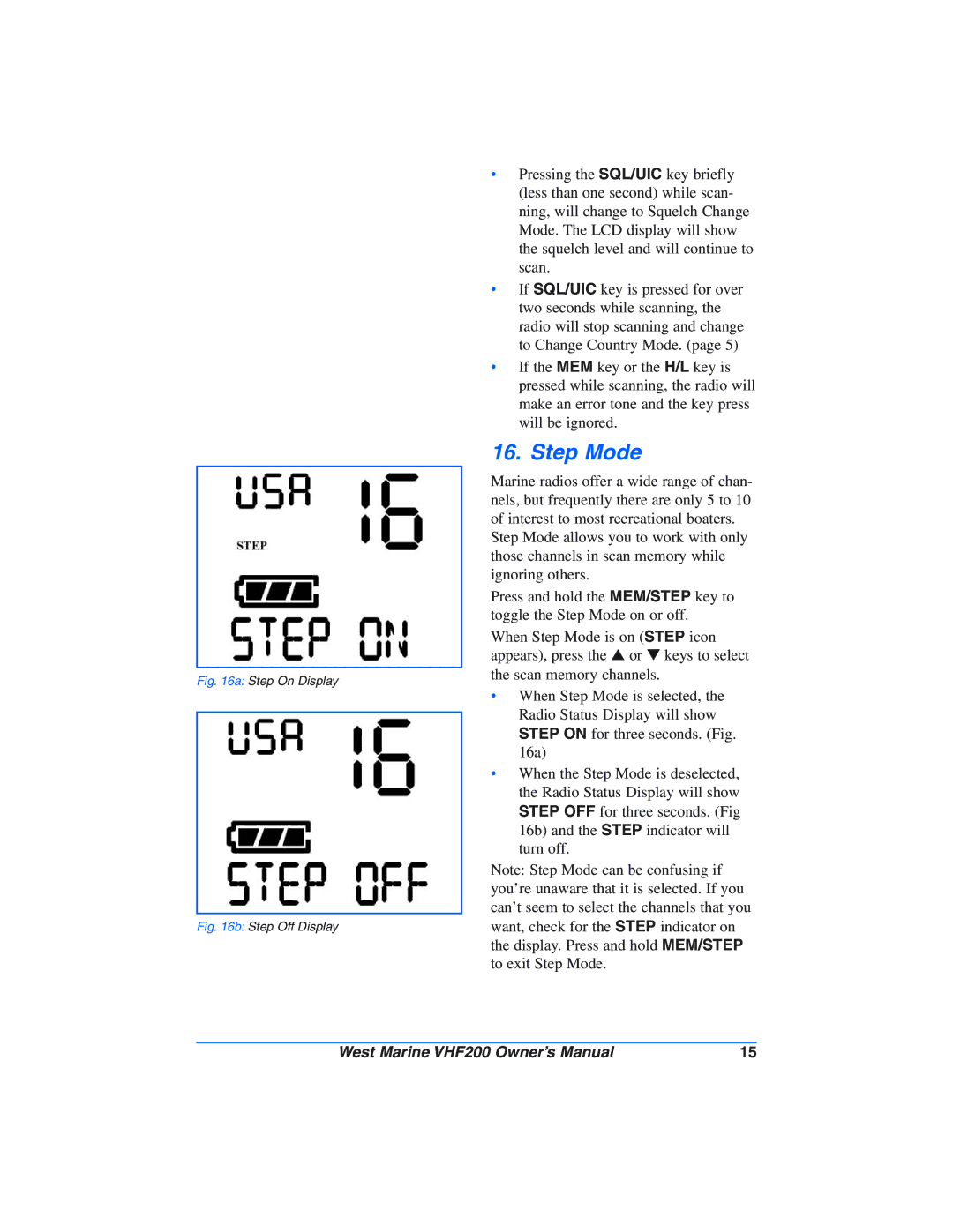 West Marine VHF200 manual Step Mode, Step On Display 