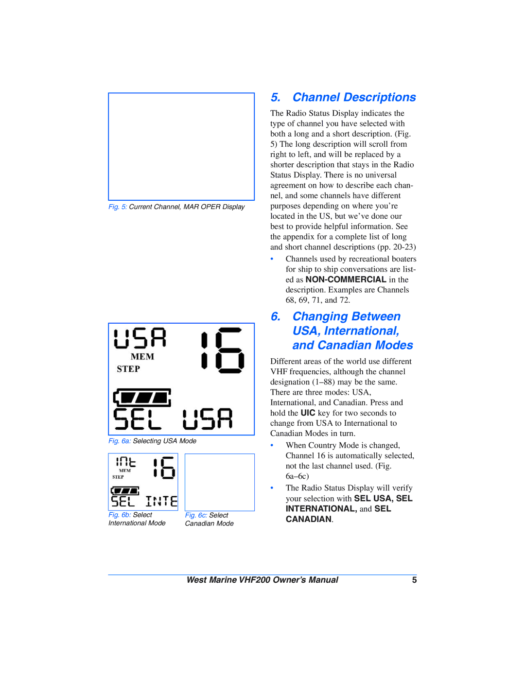 West Marine VHF200 manual Channel Descriptions, Changing Between USA, International, and Canadian Modes 