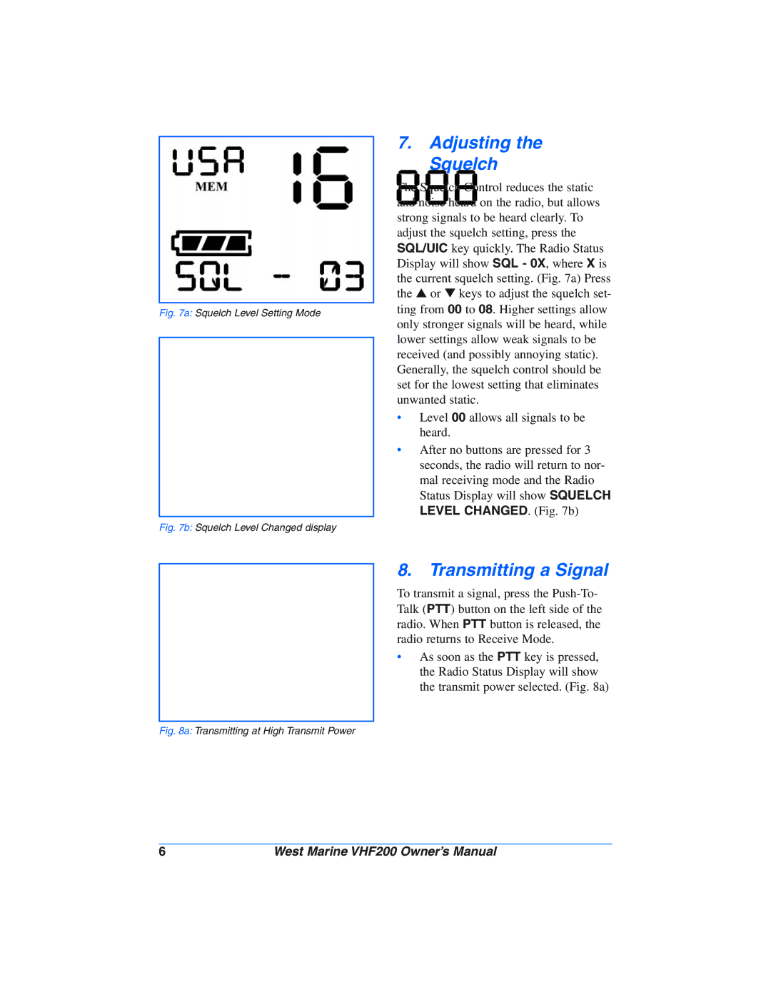 West Marine VHF200 manual Adjusting the Squelch, Transmitting a Signal 