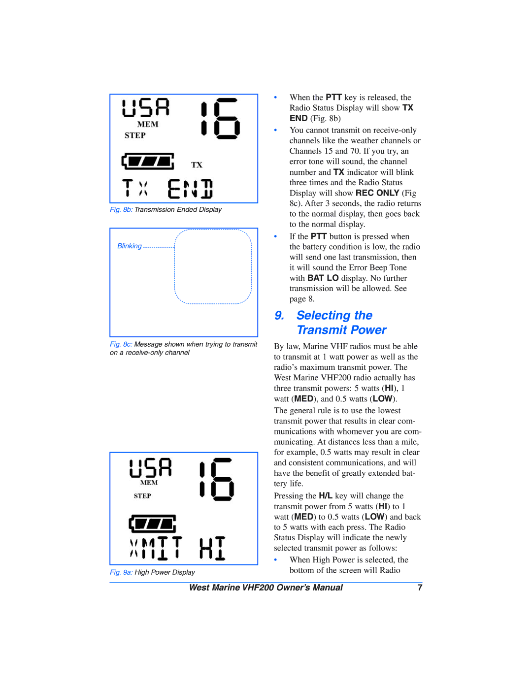 West Marine VHF200 manual Selecting the Transmit Power, Transmission Ended Display 