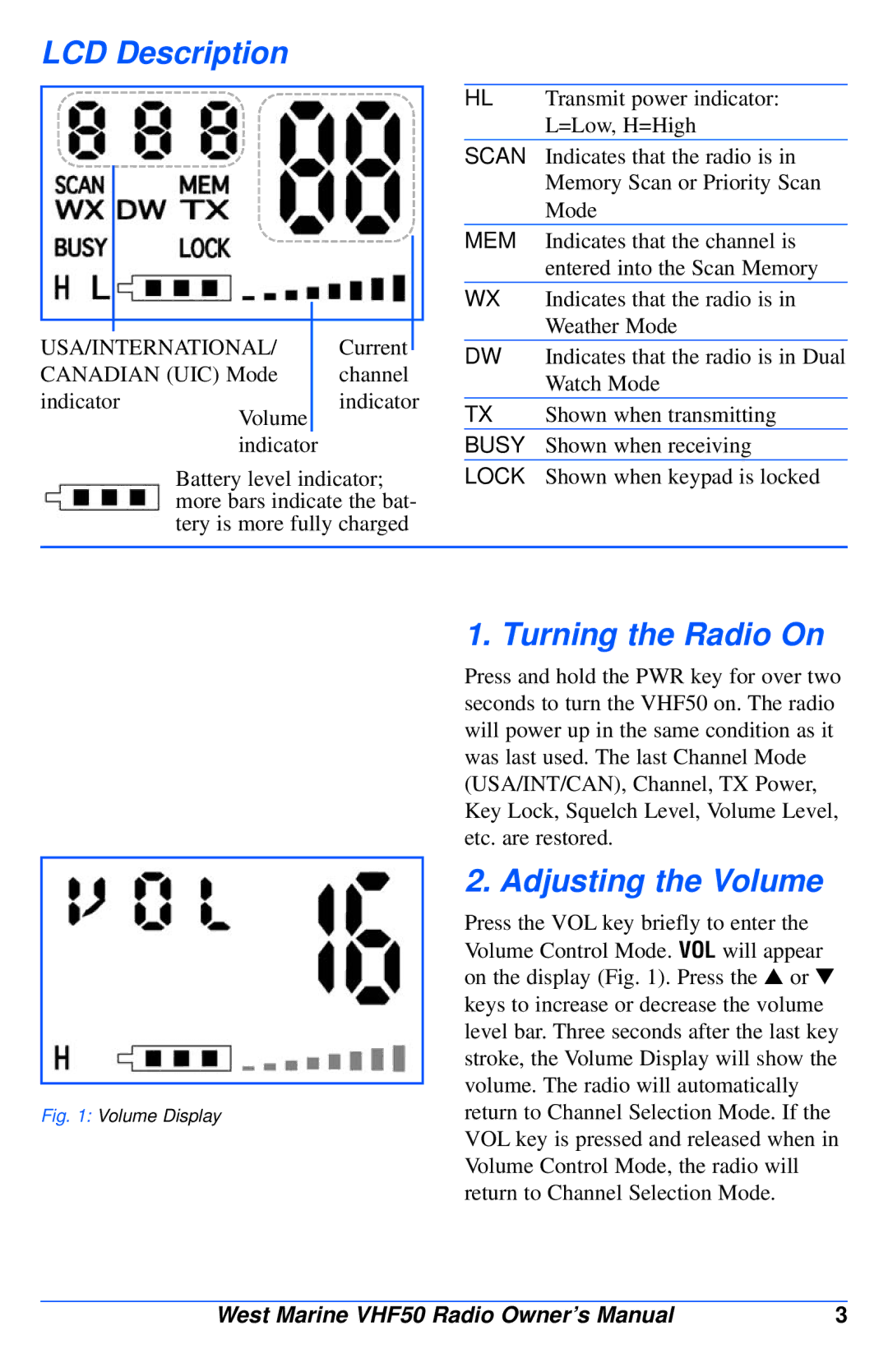 West Marine VHF50 manual LCD Description, Turning the Radio On, Adjusting the Volume 