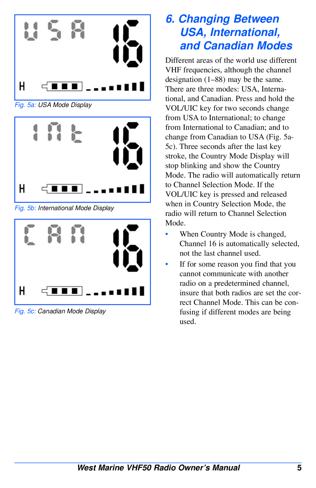 West Marine VHF50 manual Changing Between USA, International, and Canadian Modes 