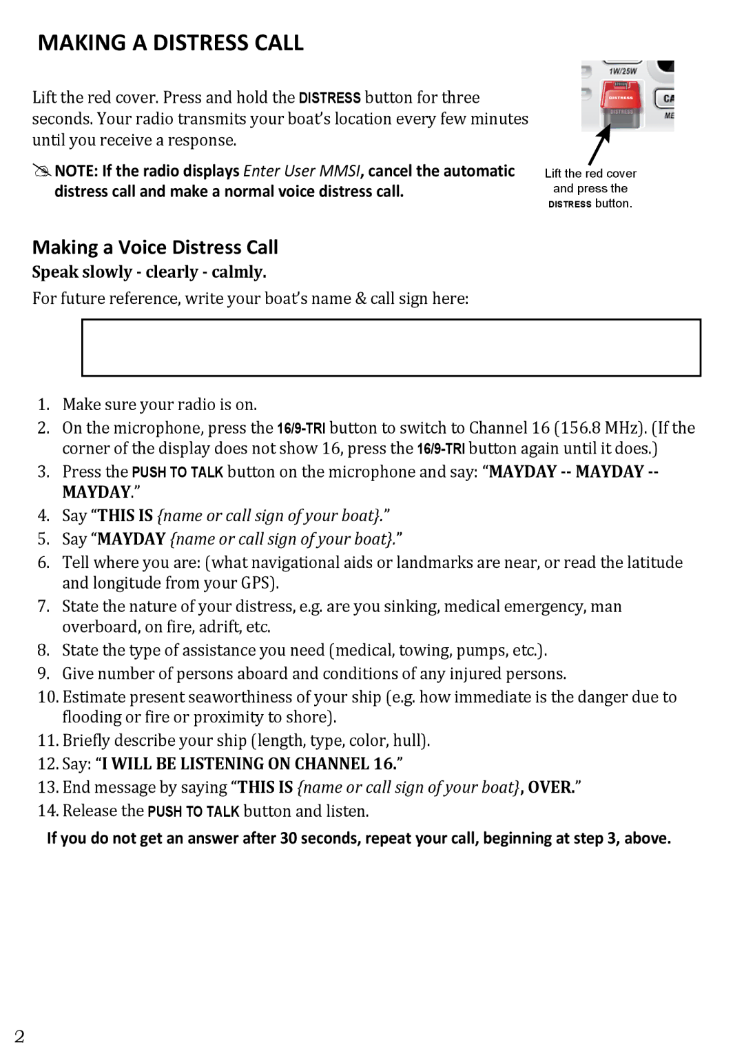 West Marine VHF580 manual Making a Distress Call, Making a Voice Distress Call 