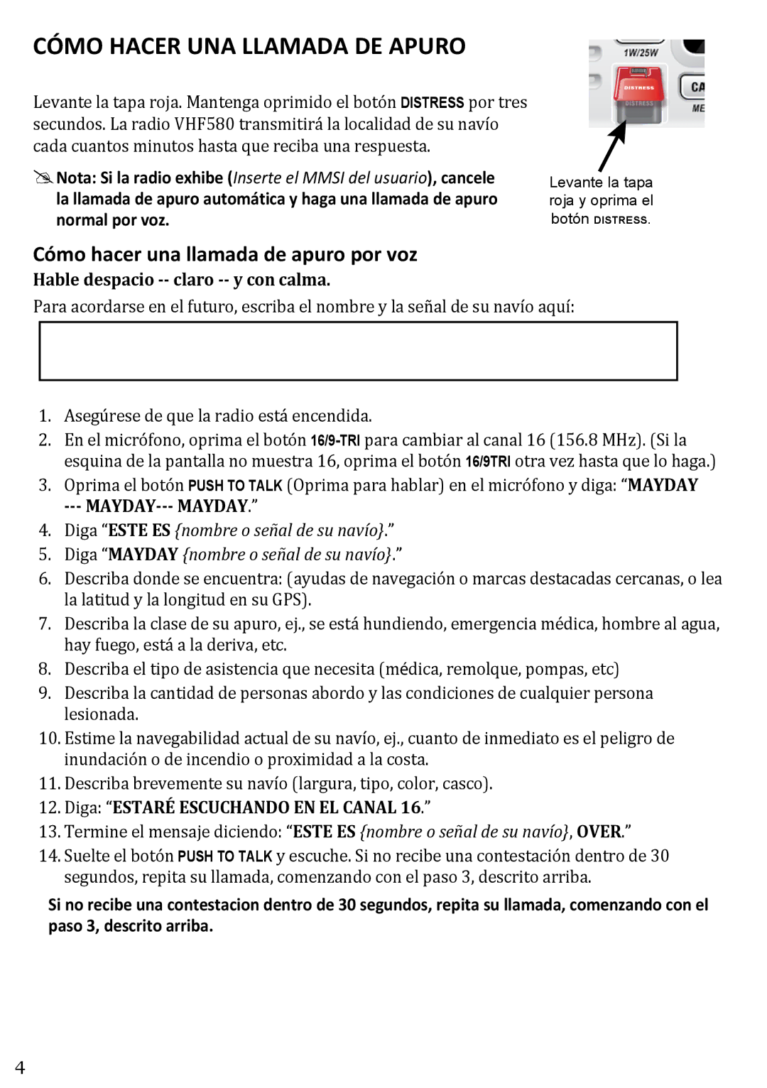 West Marine VHF580 manual Cómo hacer una llamada de apuro por voz 