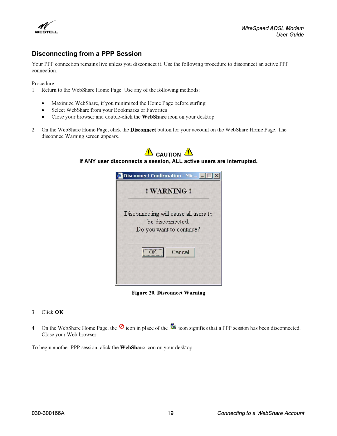 Westell Technologies 030-300166A iii manual Disconnecting from a PPP Session, Disconnect Warning 