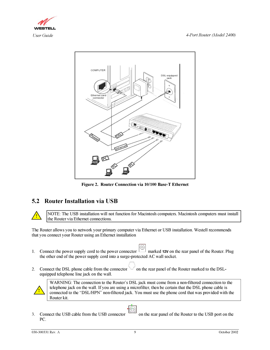 Westell Technologies 2400 manual Router Installation via USB, Router Connection via 10/100 Base-T Ethernet 