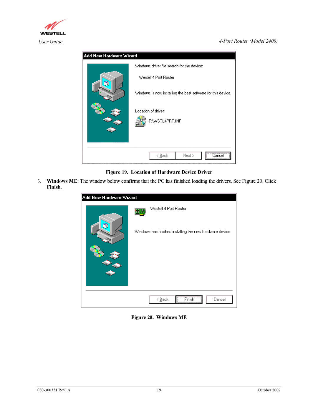 Westell Technologies 2400 manual Location of Hardware Device Driver 