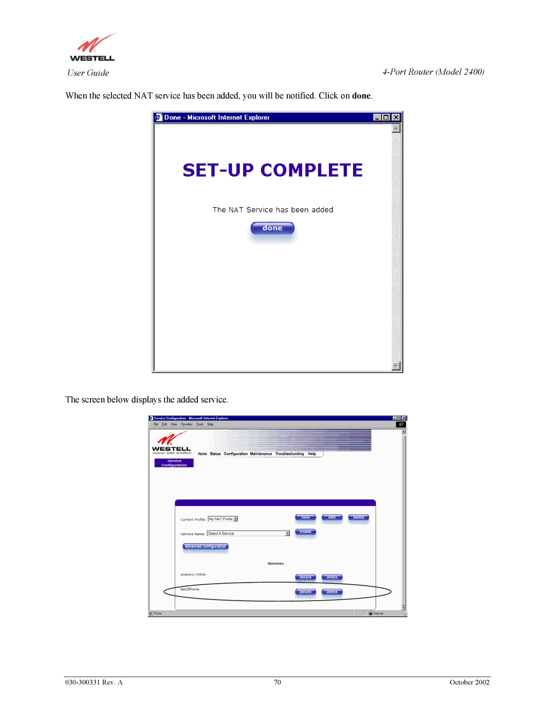 Westell Technologies 2400 manual Screen below displays the added service 