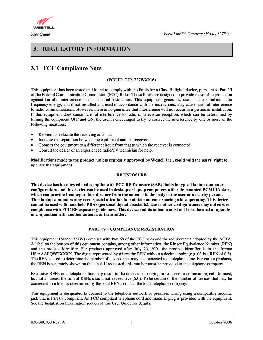Westell Technologies 327W REGULATORY INFORMATION 3.1 FCC Compliance Note, Rf Exposure, PART 68 - COMPLIANCE REGISTRATION 