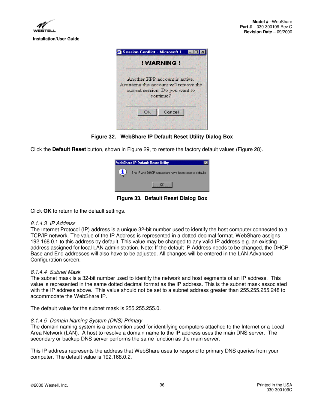 Westell Technologies 36R566 manual IP Address, Subnet Mask, Domain Naming System DNS Primary 