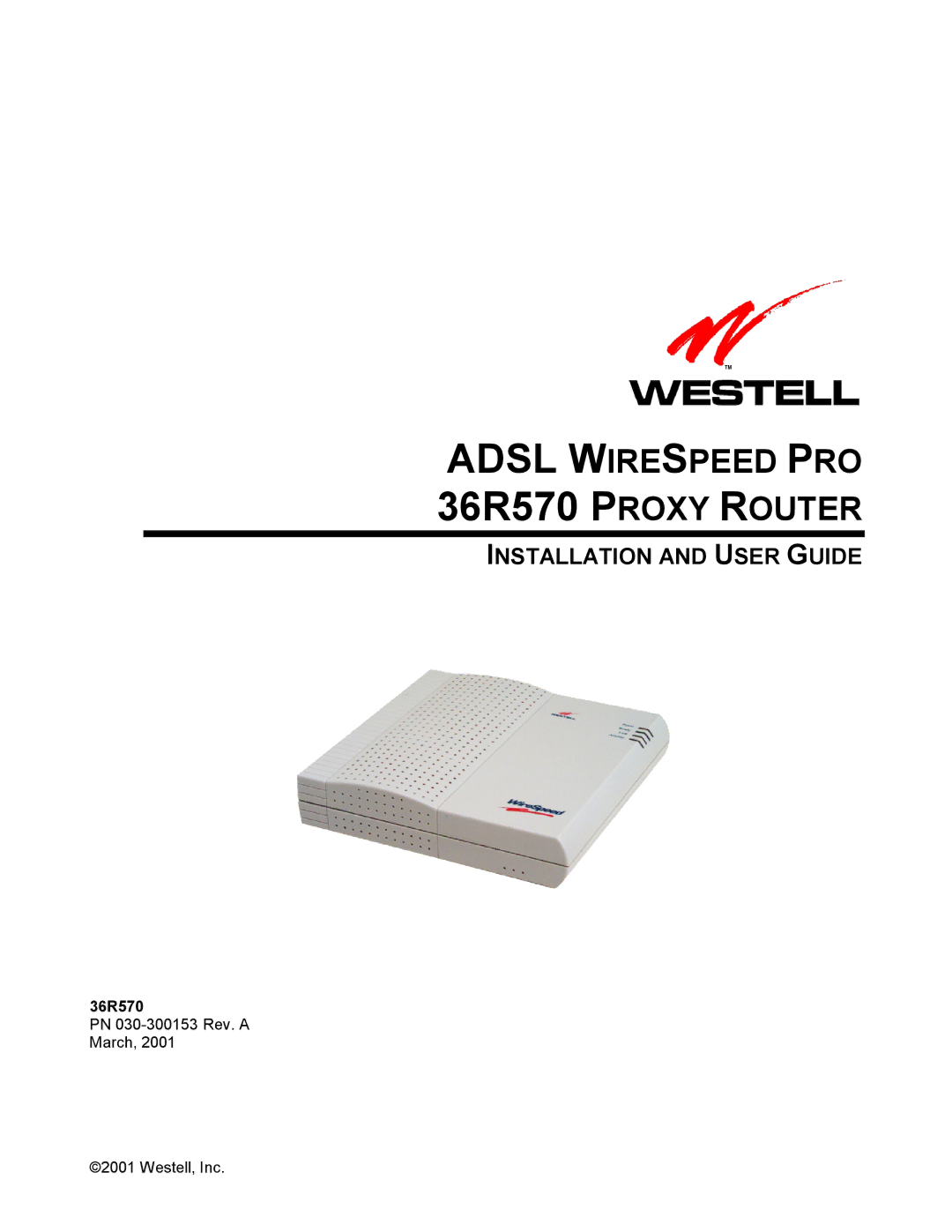 Westell Technologies manual Adsl Wirespeed PRO 36R570 Proxy Router 