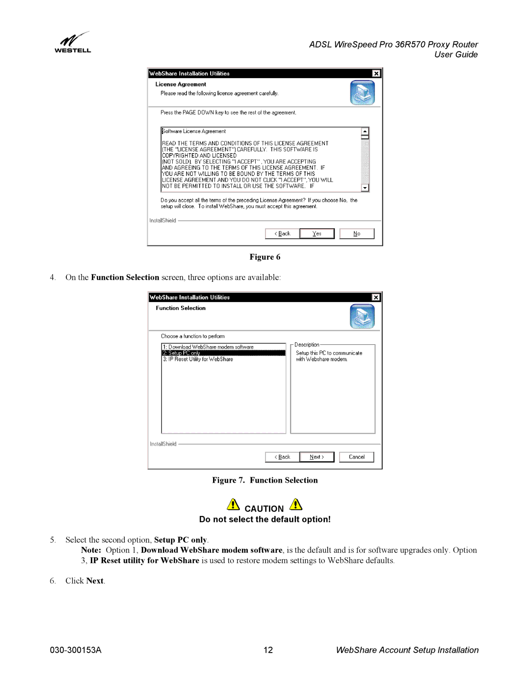 Westell Technologies 36R570 manual Do not select the default option 