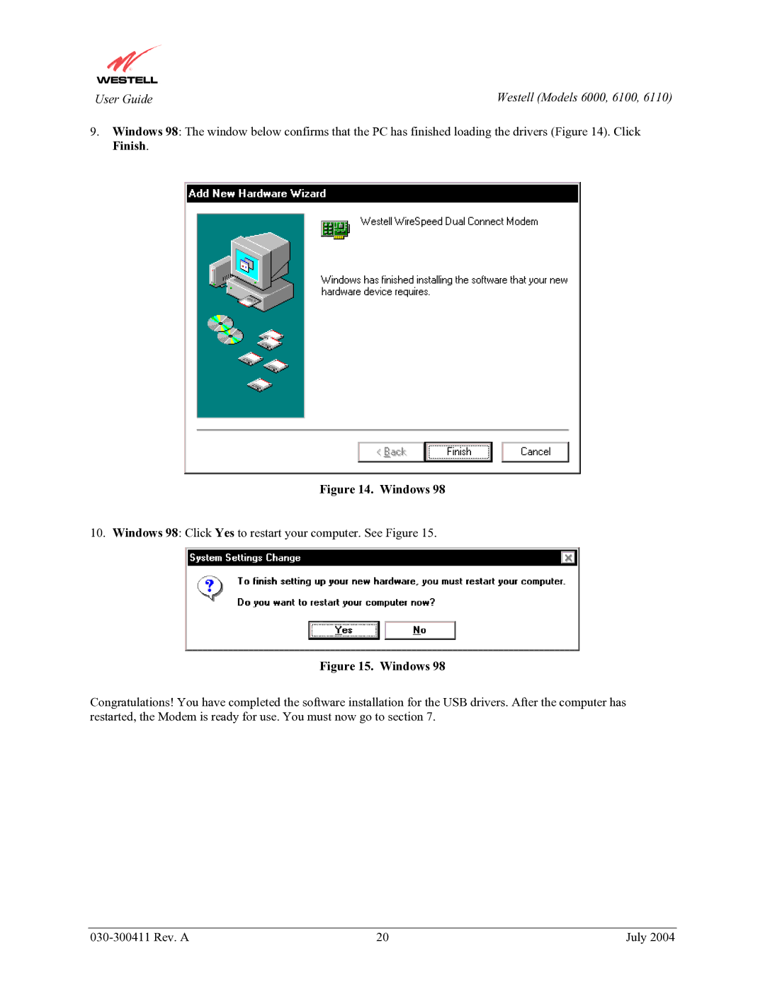 Westell Technologies 6110, 6000, 6100 manual Windows 98 Click Yes to restart your computer. See Figure 