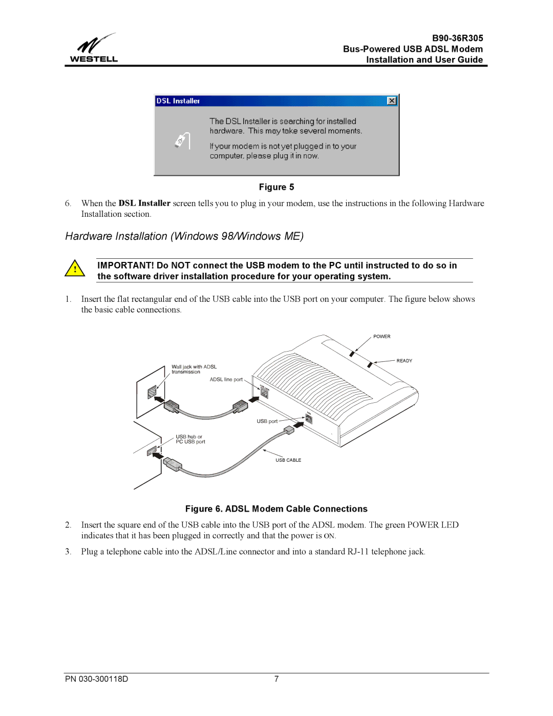 Westell Technologies B90-36R305 manual Hardware Installation Windows 98/Windows ME, Adsl Modem Cable Connections 