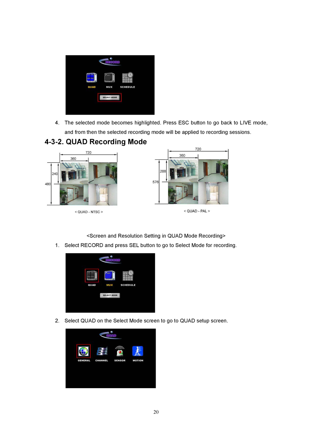 Western Digital 4CH TRIPLEX specifications Quad Recording Mode 