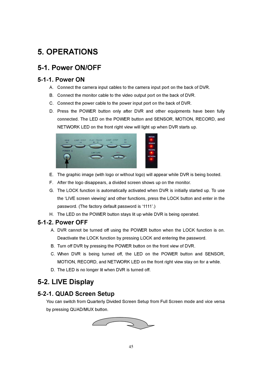 Western Digital 4CH TRIPLEX specifications Power ON/OFF, Live Display, Power on, Power OFF, Quad Screen Setup 