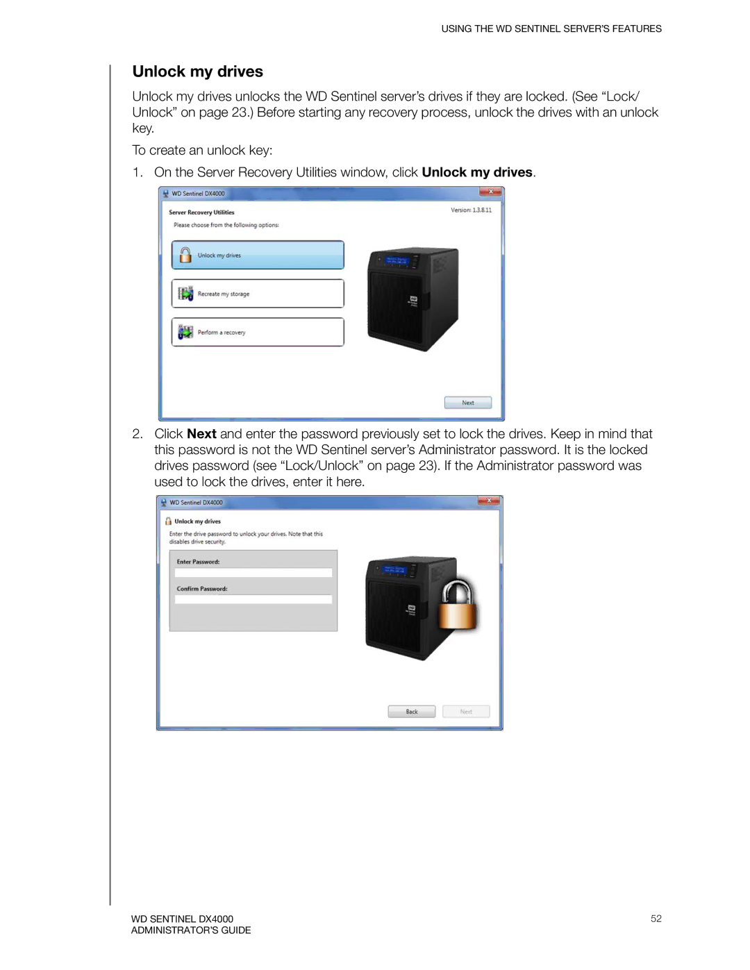 Western Digital WDBLGT0120KBK, WDBLGT0160KBK, WDBLGT0040KBK, WDBLGT0080KBK manual Unlock my drives 