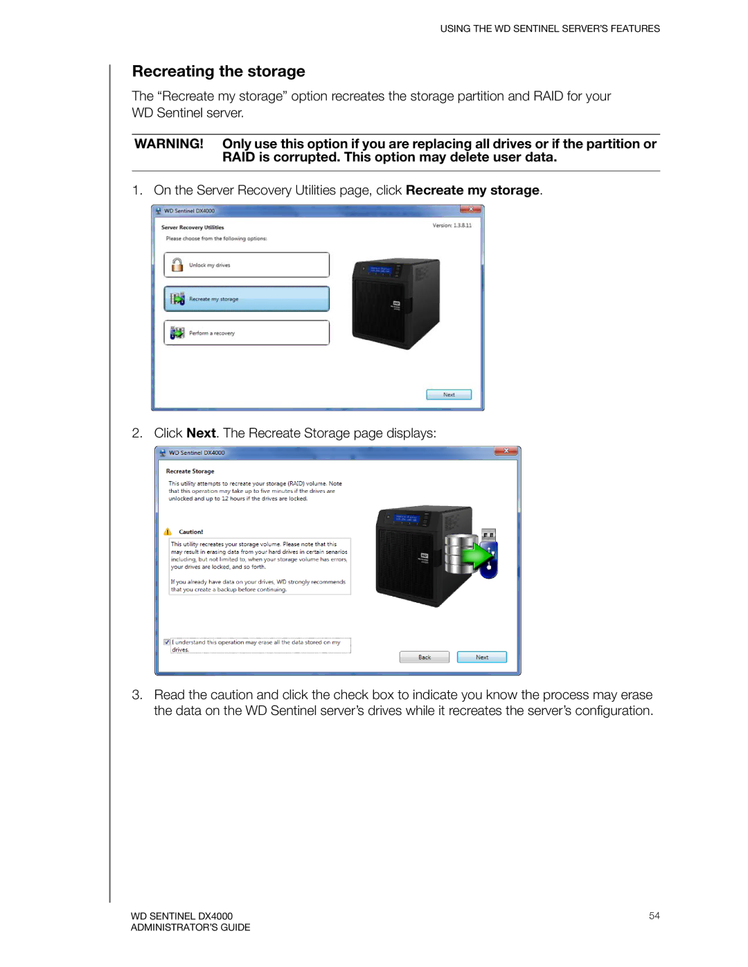 Western Digital WDBLGT0040KBK, WDBLGT0120KBK, WDBLGT0160KBK, WDBLGT0080KBK manual Recreating the storage 