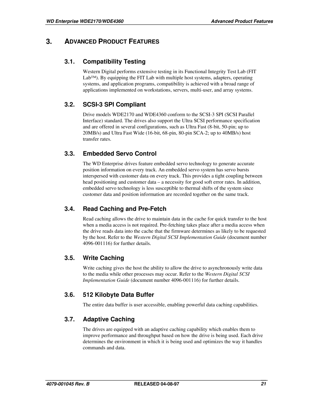 Western Digital WDE4360 Compatibility Testing, SCSI-3 SPI Compliant, Embedded Servo Control, Read Caching and Pre-Fetch 