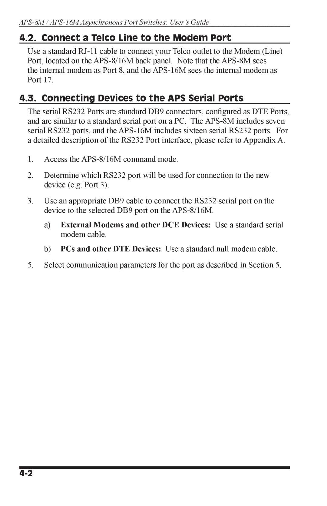 Western Telematic APS-8M, APS-16M manual Connect a Telco Line to the Modem Port, Connecting Devices to the APS Serial Ports 