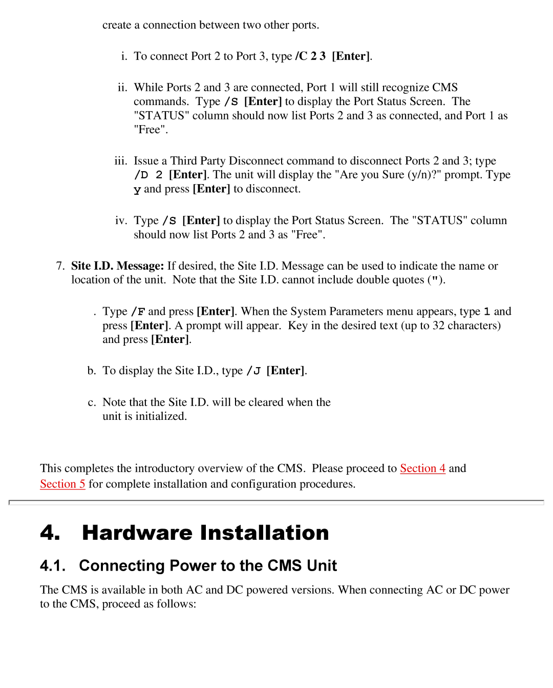 Western Telematic CMS-16 manual Hardware Installation, Connecting Power to the CMS Unit 