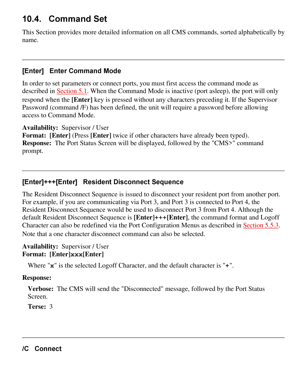 Western Telematic CMS-16 manual Command Set, Enter Enter Command Mode, Enter+++Enter Resident Disconnect Sequence, Connect 