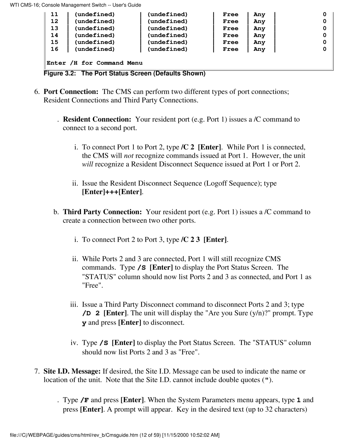 Western Telematic CMS-16 manual Free Any Undefined Enter /H for Command Menu 