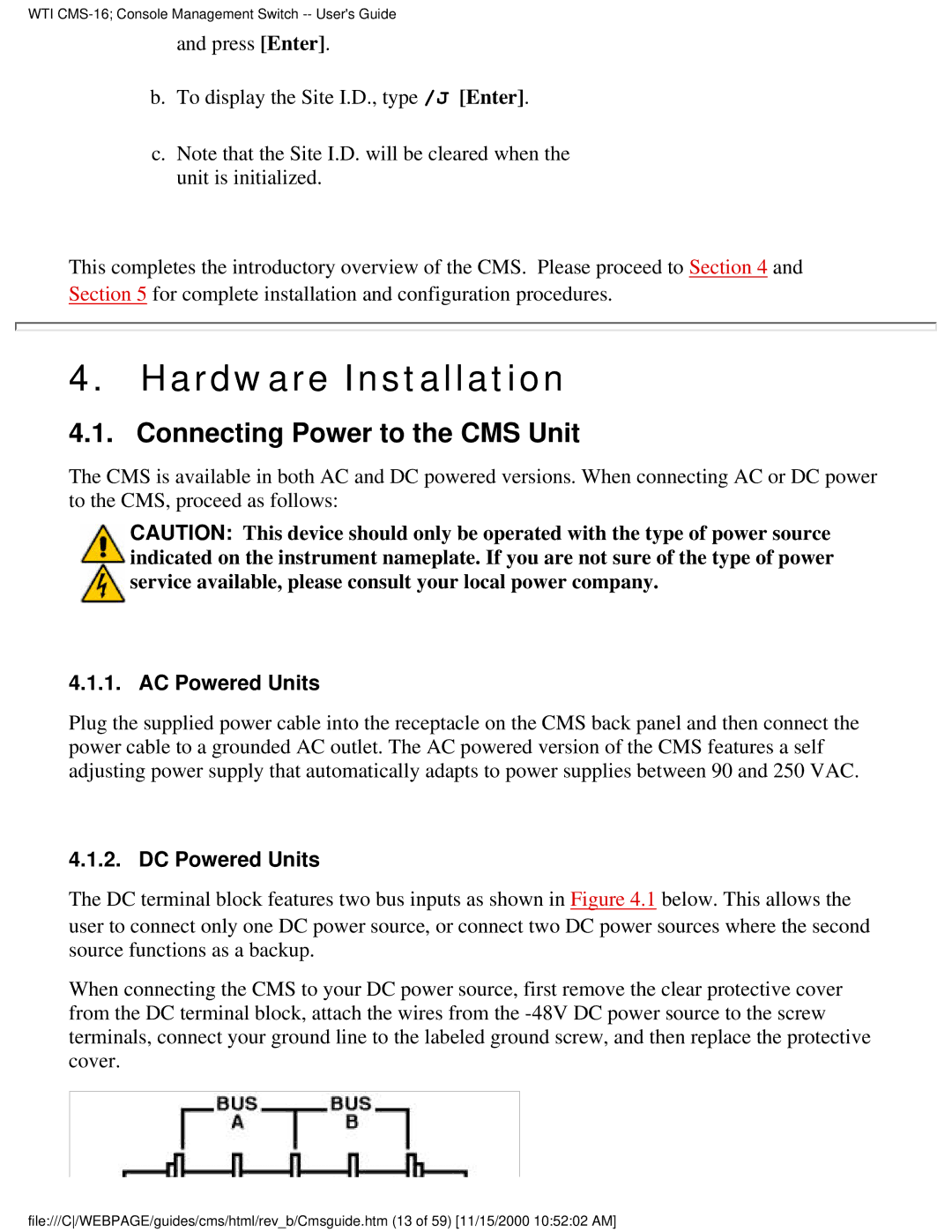 Western Telematic CMS-16 manual Hardware Installation, Connecting Power to the CMS Unit, AC Powered Units, DC Powered Units 