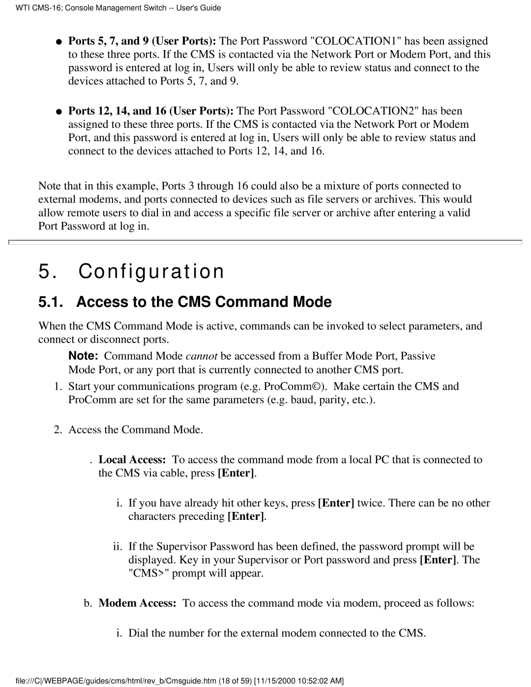 Western Telematic CMS-16 manual Configuration, Access to the CMS Command Mode 