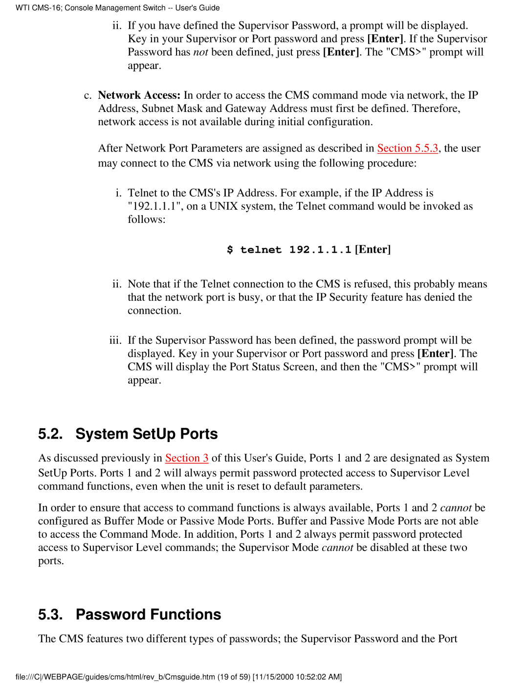 Western Telematic CMS-16 manual Password Functions, $ telnet 192.1.1.1 Enter 