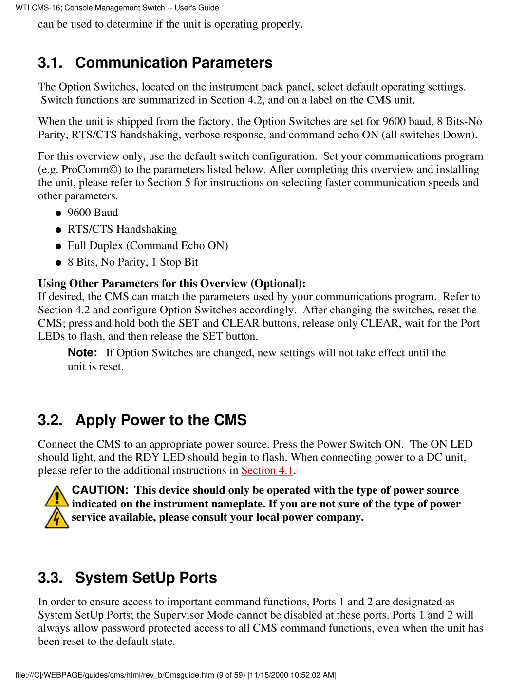 Western Telematic CMS-16 manual Communication Parameters, Apply Power to the CMS, System SetUp Ports 