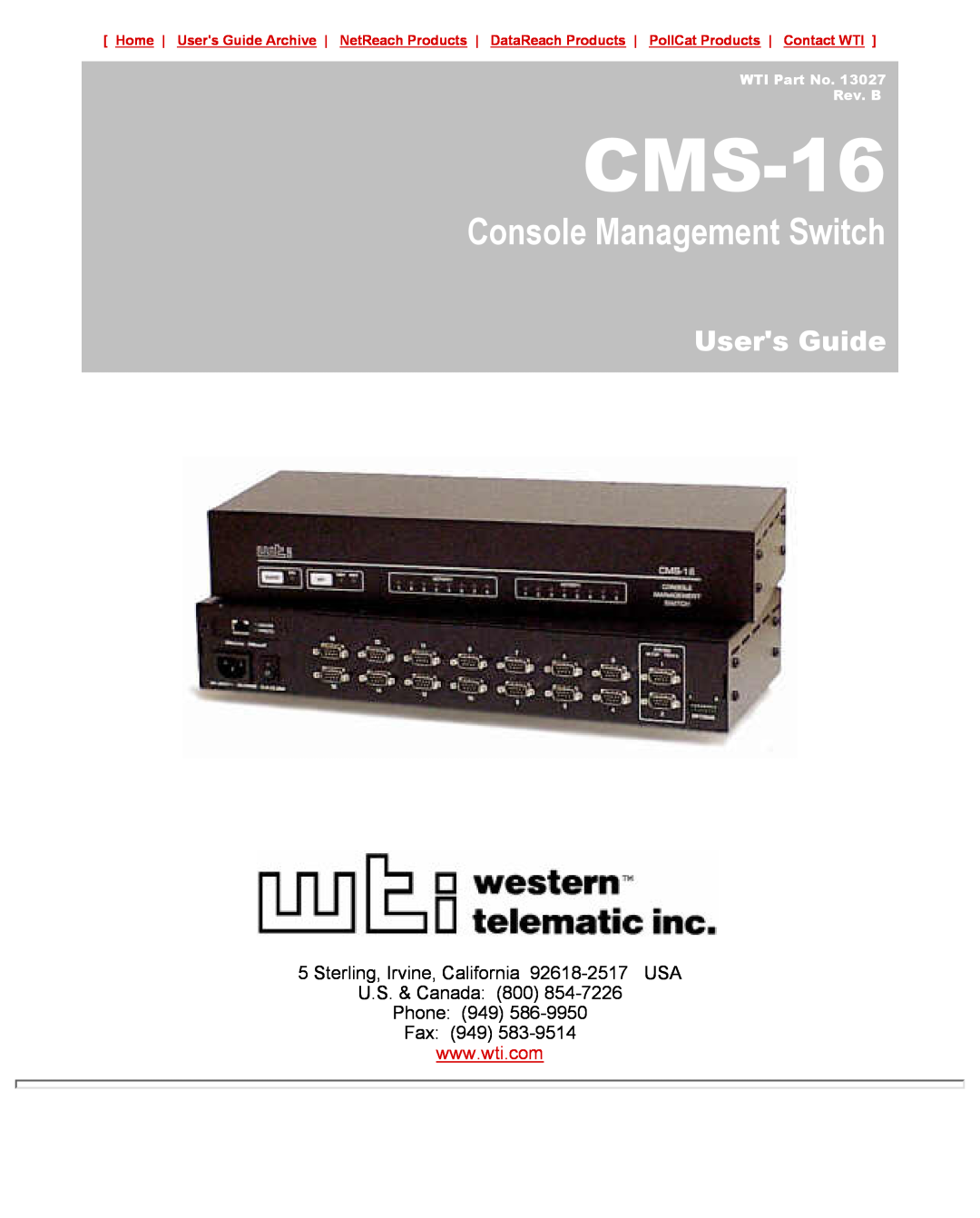 Western Telematic CMS-16 manual Console Management Switch, Users Guide, WTI Part No Rev. B 