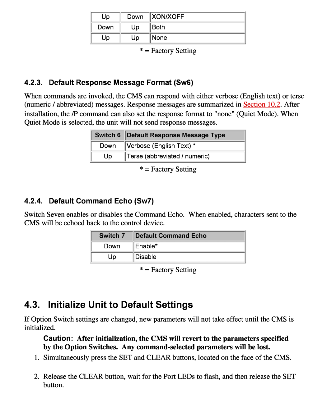 Western Telematic CMS-16 manual Initialize Unit to Default Settings, Default Response Message Format Sw6 