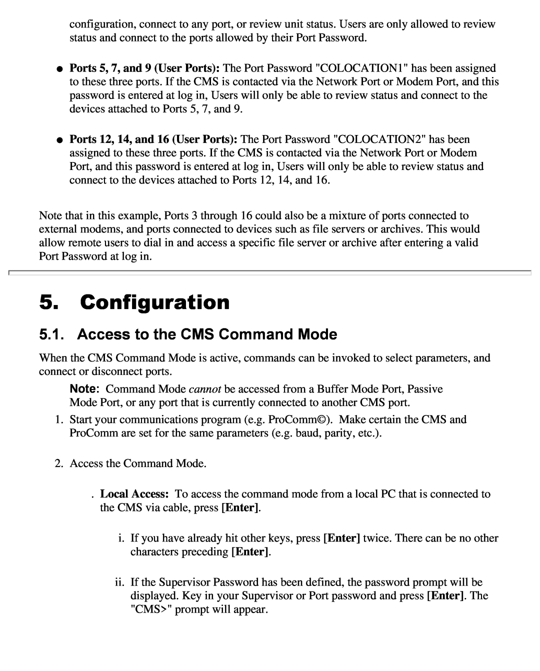 Western Telematic CMS-16 manual Configuration, Access to the CMS Command Mode 