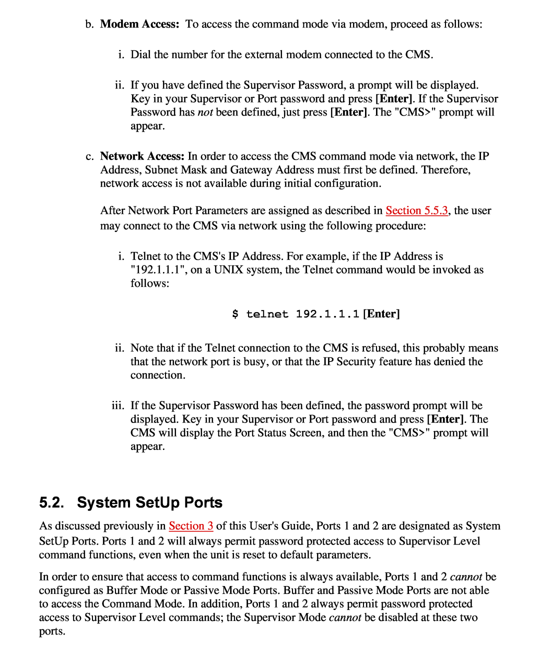 Western Telematic CMS-16 manual System SetUp Ports, $ telnet 192.1.1.1 Enter 