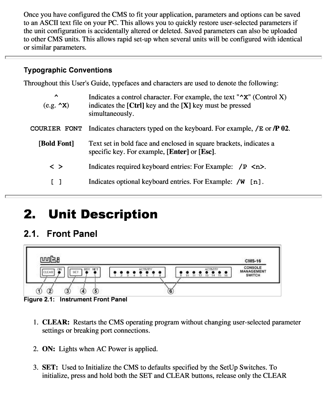 Western Telematic CMS-16 manual Unit Description, Front Panel, Typographic Conventions, Courier Font 