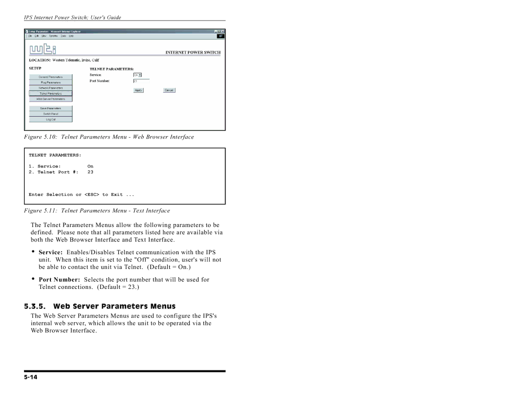 Western Telematic IPS-15 manual Web Server Parameters Menus, Telnet Parameters Menu Text Interface 