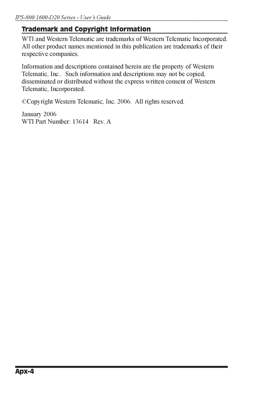 Western Telematic IPS-800-D20, IPS-800E-D20, IPS-1600-D20, IPS-1600E-D20 manual Trademark and Copyright Information, Apx-4 
