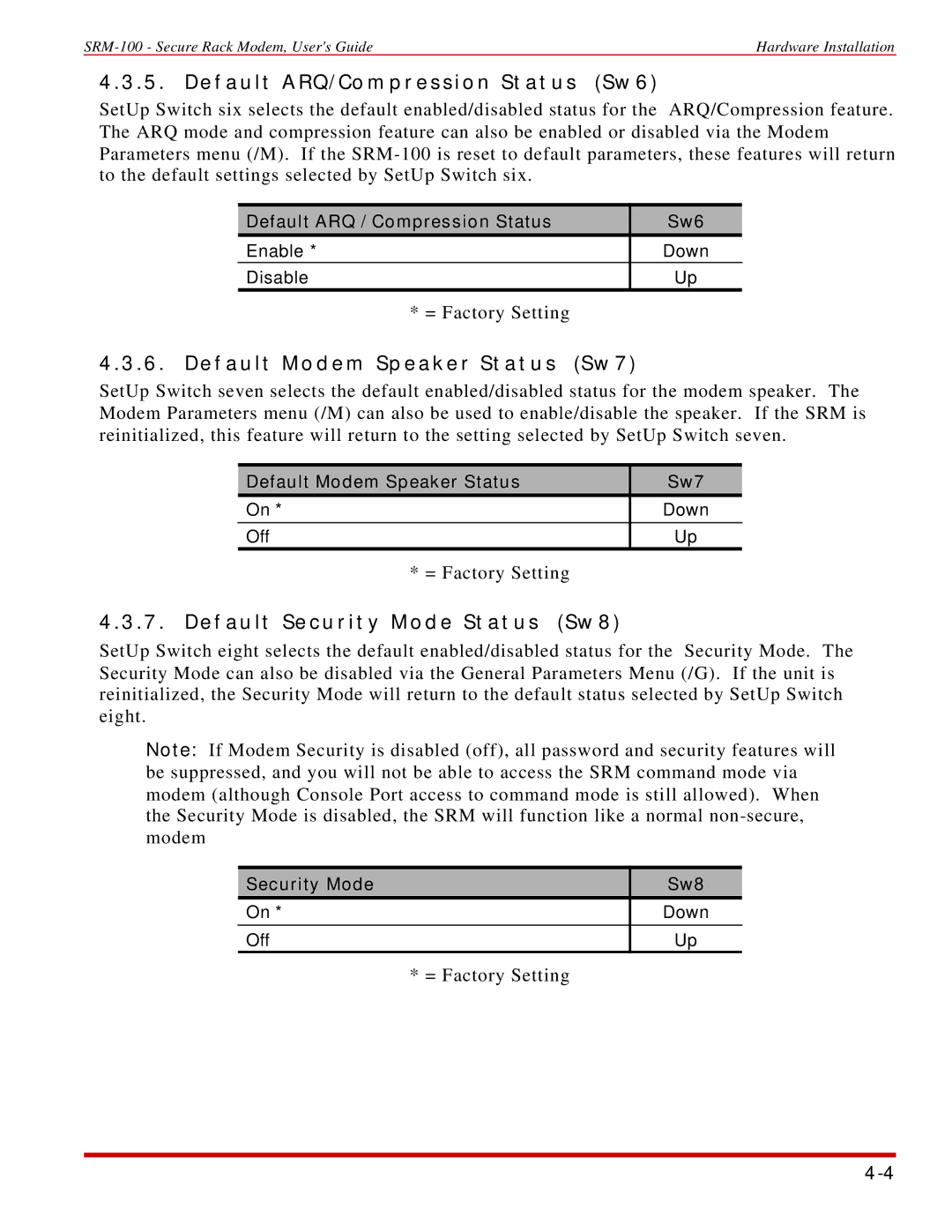 Western Telematic SRM-100 manual Default ARQ/Compression Status Sw6, Default Modem Speaker Status Sw7 