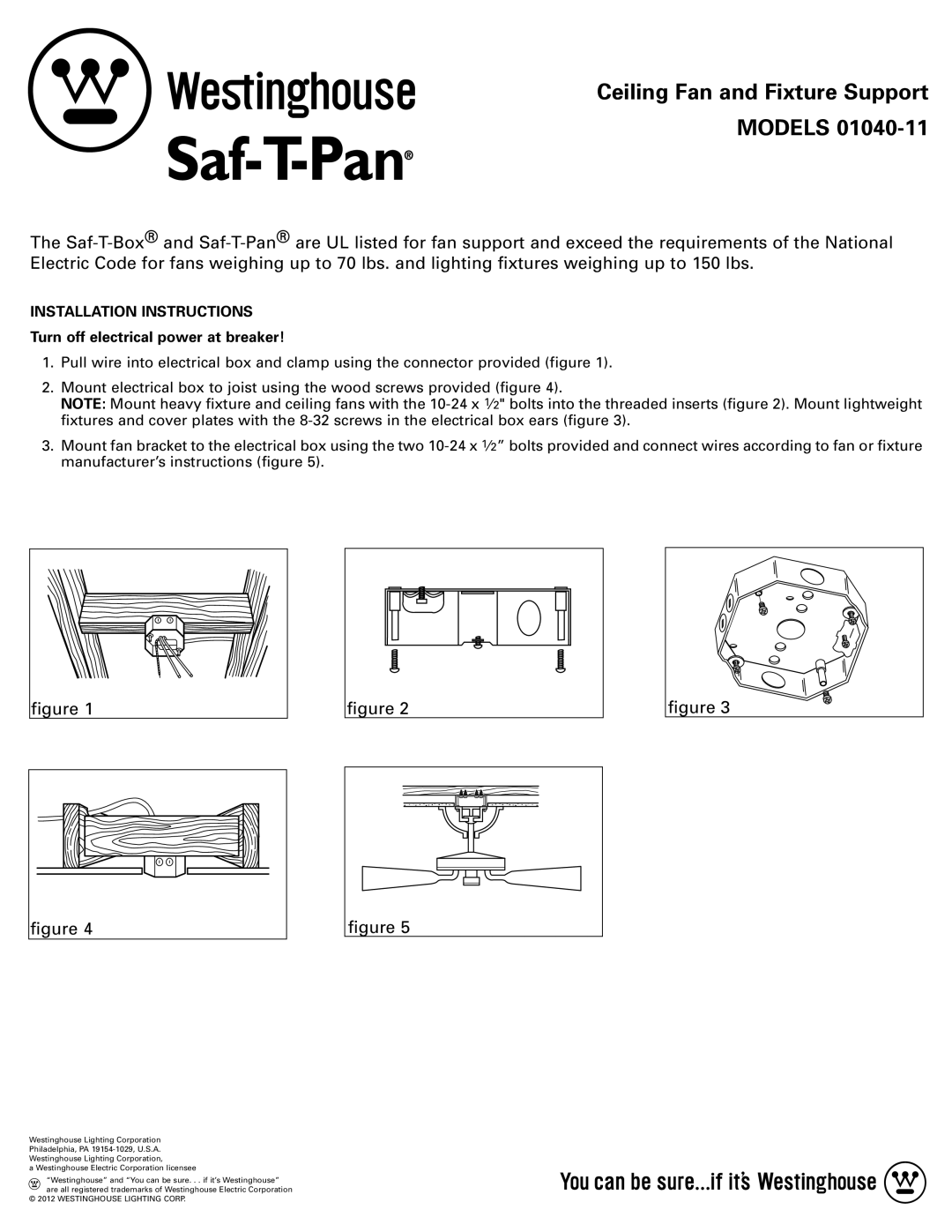 Westinghouse 01040-11 installation instructions Ceiling Fan and Fixture Support Models, Installation Instructions 