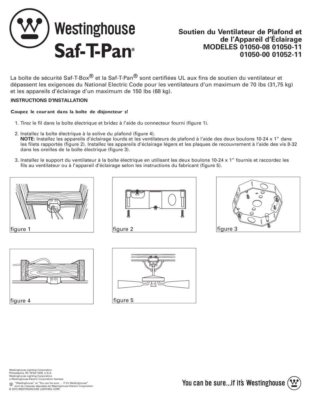 Westinghouse 01052-11, 01050-00, 01050-11 Instructions Dinstallation, Coupez le cour ant dans la boîte de disjoncteur s 