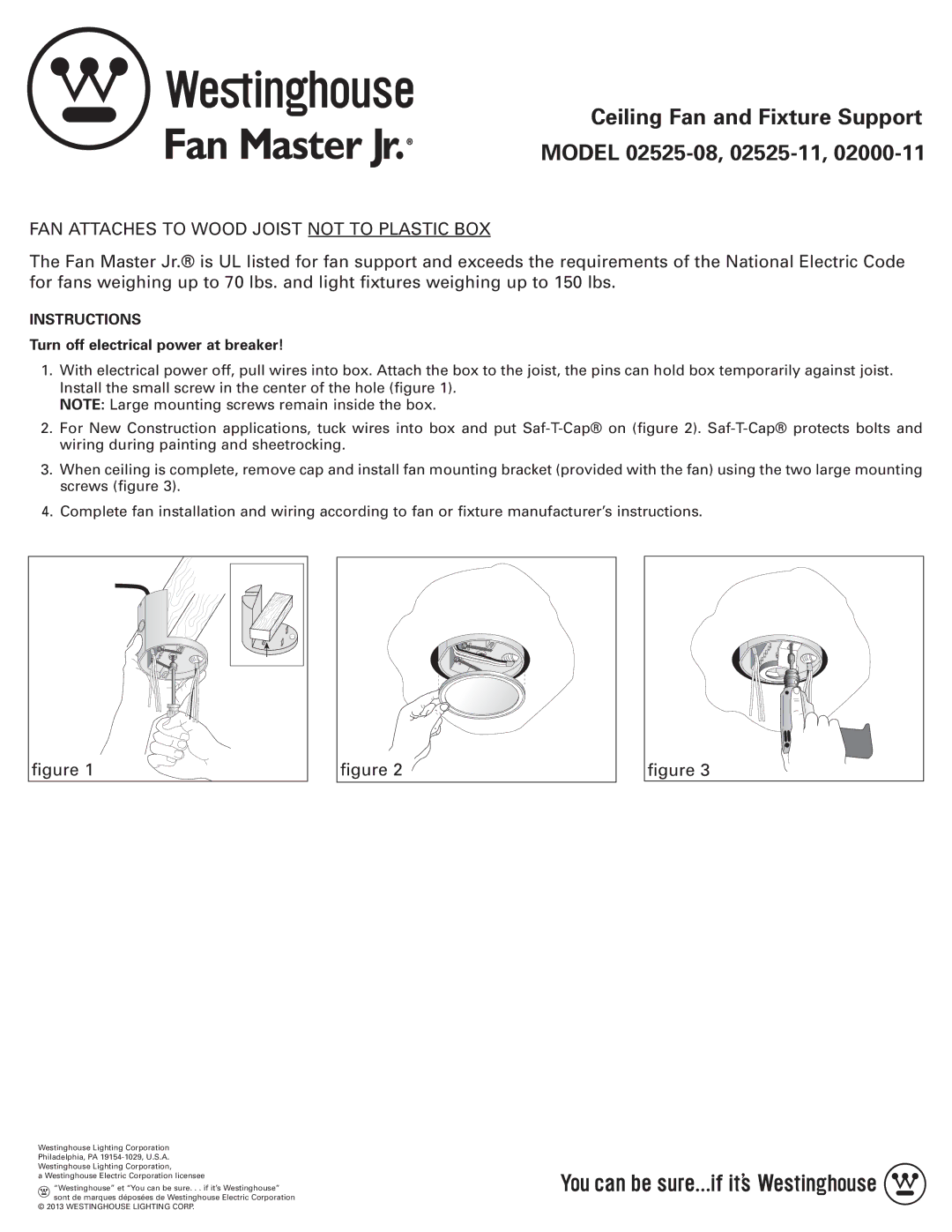 Westinghouse 02000-11 manual Ceiling Fan and Fixture Support Model 02525-08, 02525-11, ﬁgure, Instructions 