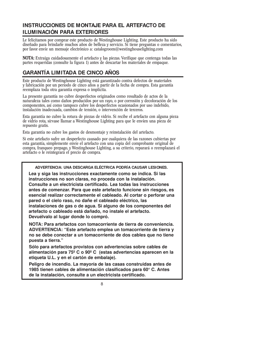 Westinghouse 100405 owner manual Garantía Limitada DE Cinco Años, Advertencia UNA Descarga Eléctrica Podría Causar Lesiones 