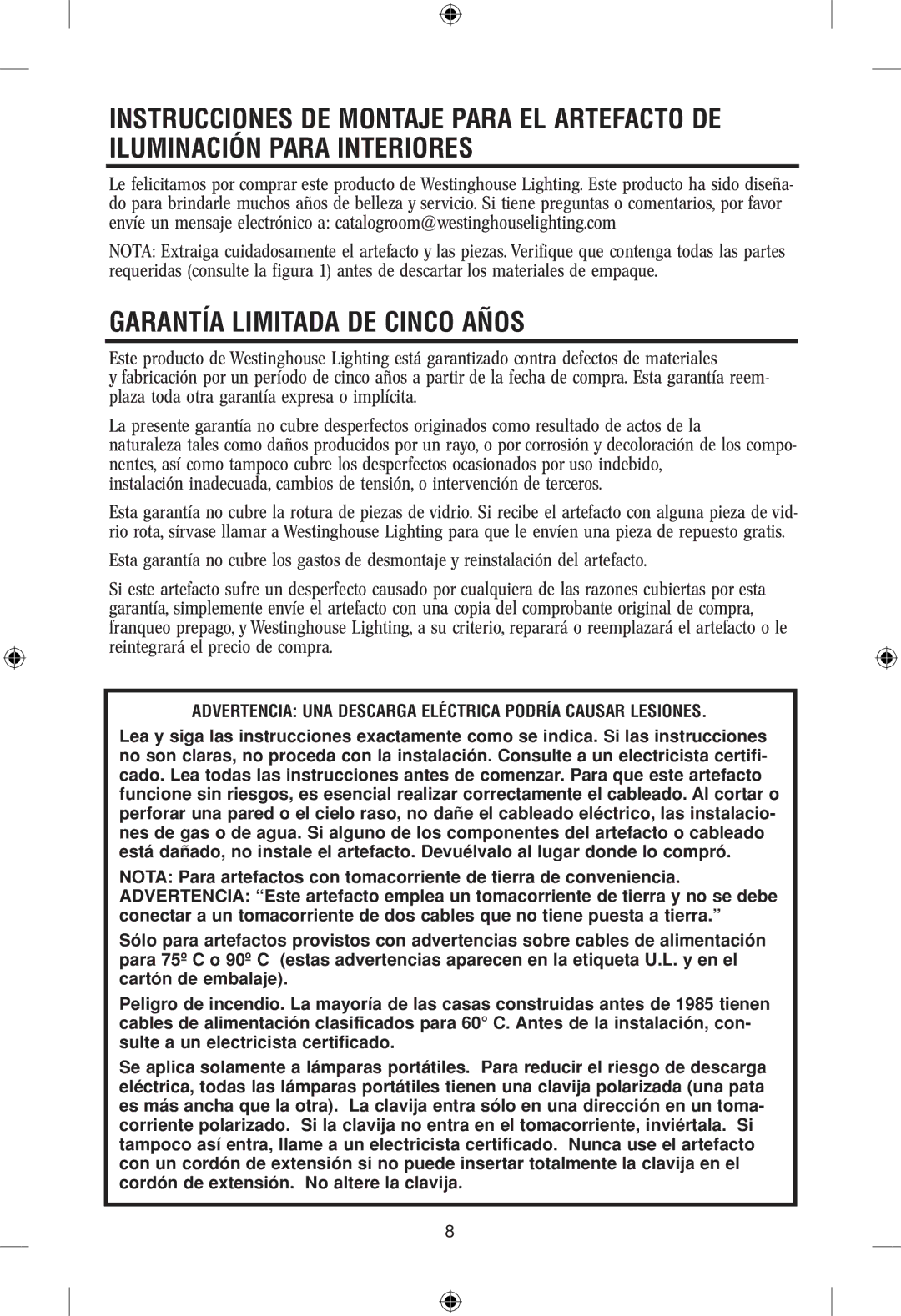 Westinghouse 101304 owner manual Garantía Limitada DE Cinco Años, Advertencia UNA Descarga Eléctrica Podría Causar Lesiones 