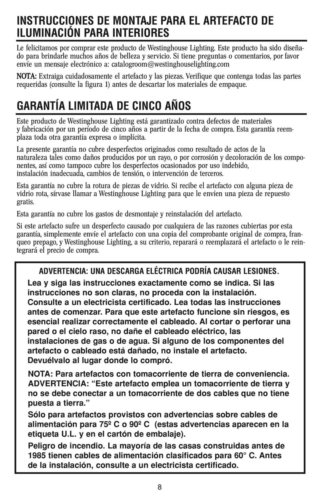 Westinghouse 1/14/04 Garantía Limitada DE Cinco Años, Advertencia UNA Descarga Eléctrica Podría Causar Lesiones 