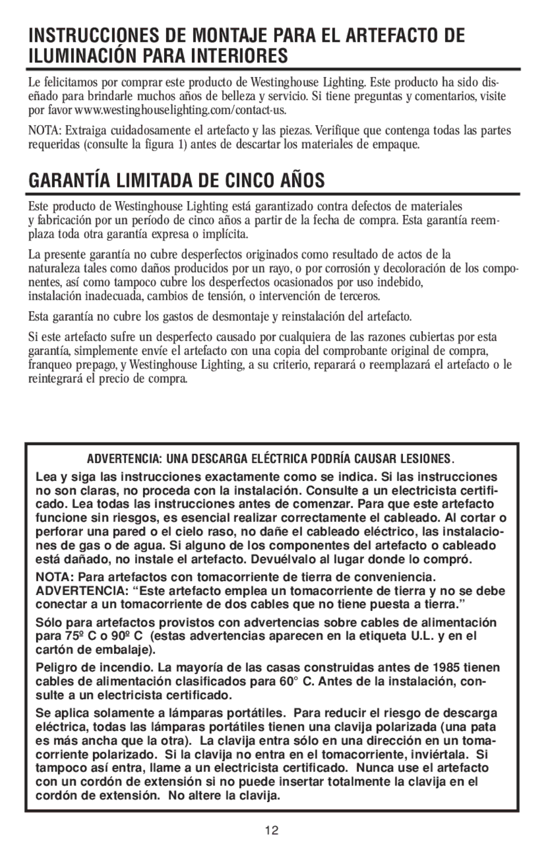 Westinghouse 120112 owner manual Garantía Limitada DE Cinco Años, Advertencia UNA Descarga Eléctrica Podría Causar Lesiones 